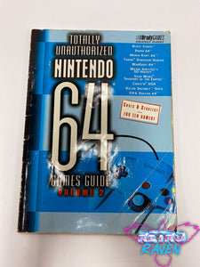 Totally Unauthorized Nintendo 64 Games Guide Vol. 2 Strategy Guide