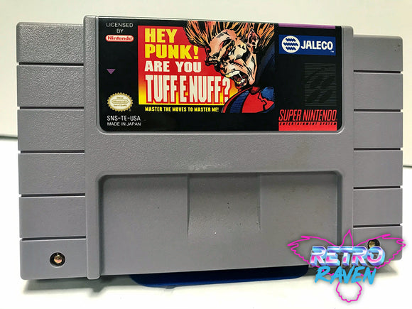 Hey Punk! Are You Tuff E Nuff? - Super Nintendo